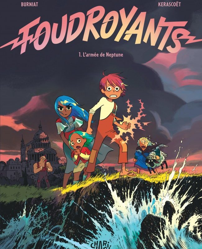 FOUDROYANTS - TOME 1 - L'ARMEE DE NEPTUNE