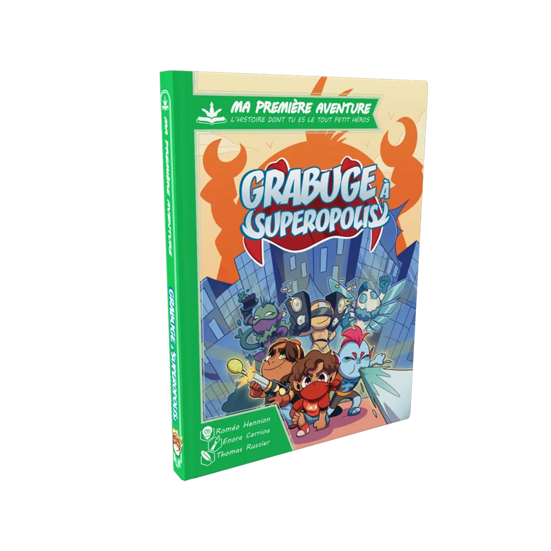 MA 1ERE AVENTURE : GRABUGE A SUPEROPOLIS