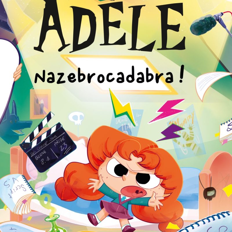 MORTELLE ADELE - TOME 23 - NAZEBROCADABRA !