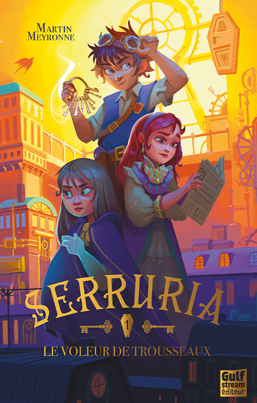 Serruria - T01 - Le Voleur de trousseaux