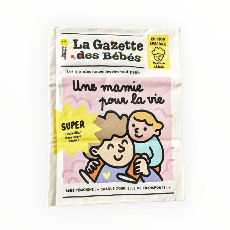 La Gazette des bébés - Une Mamie pour la vie